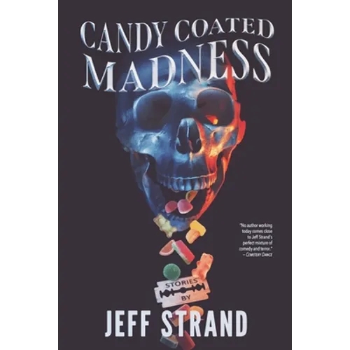 Candy Coated Madness