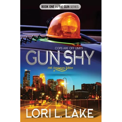 Gun Shy: Book One in The Gun Series