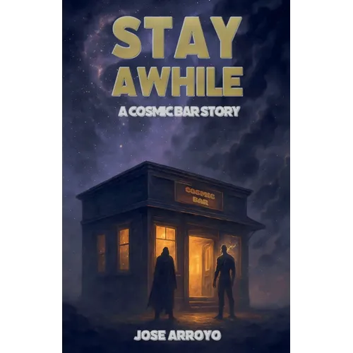 Stay Awhile