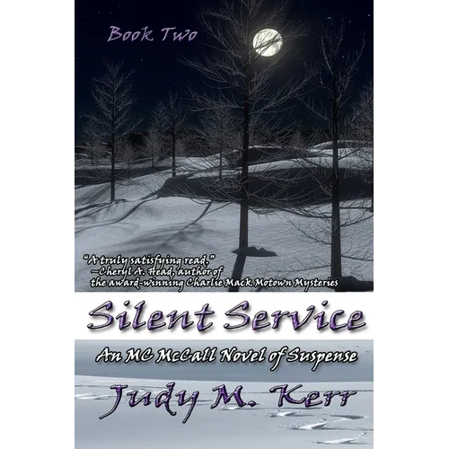 Silent Service: An MC McCall Novel of Suspense