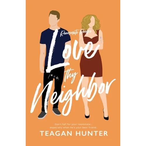 Love Thy Neighbor