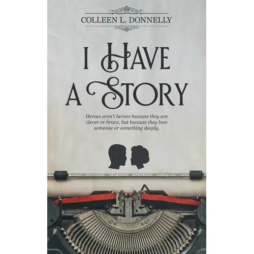 I Have a Story