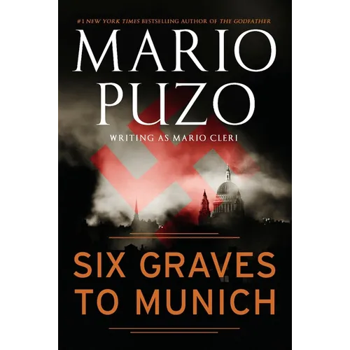 Six Graves to Munich
