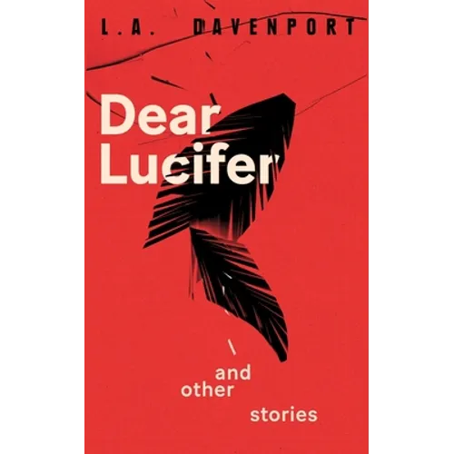 Dear Lucifer & Other Stories