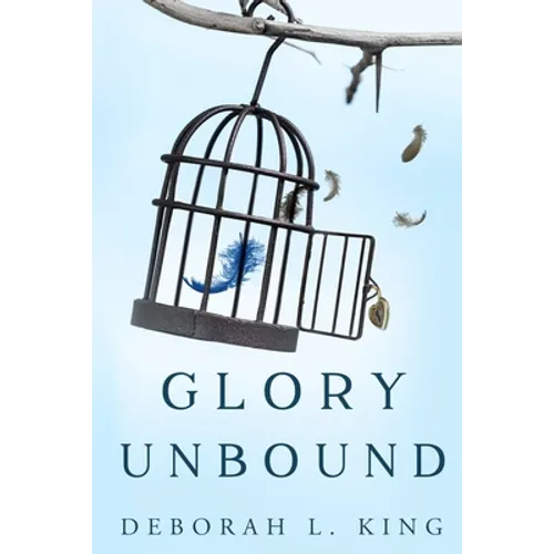 Glory Unbound