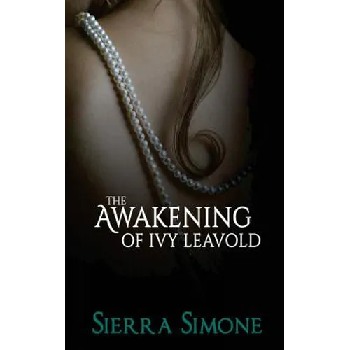 The Awakening of Ivy Leavold