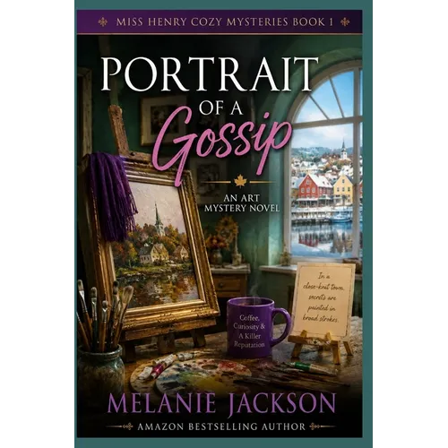Portrait of a Gossip: A Miss Henry Mystery