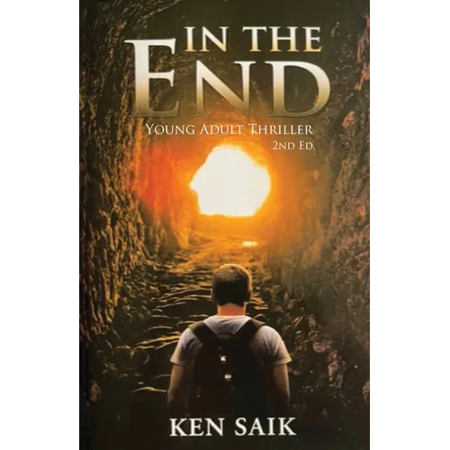 In the End: Young Adult Thriller