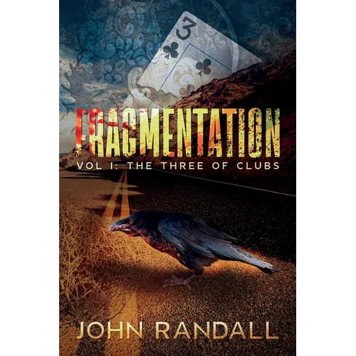 Fragmentation: The Three of Clubs