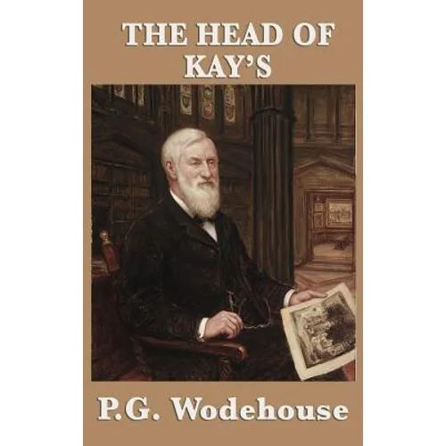The Head of Kay's: 978-1-60459-841-4