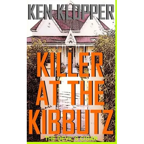 Killer at the Kibbutz: The Devil's Cigar