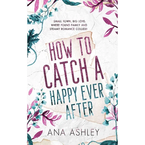 How to Catch a Happy Ever After