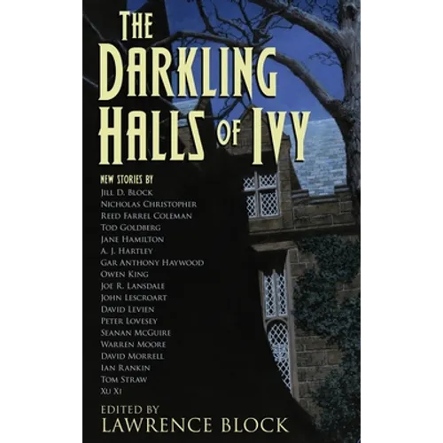 The Darkling Halls of Ivy