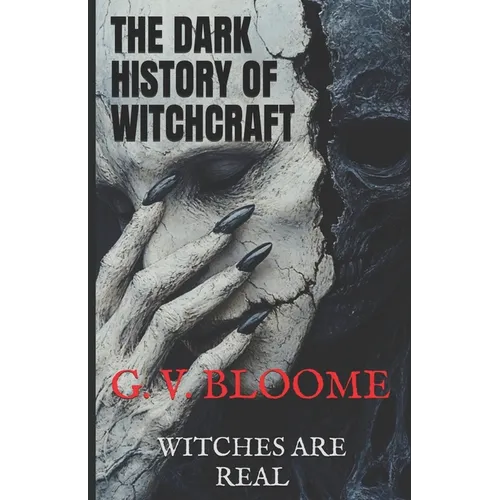 Witches Are Real: Dark History of Witchcraft