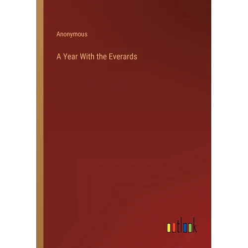 A Year With the Everards