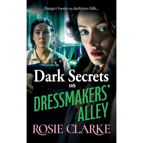 Dark Secrets on Dressmakers' Alley