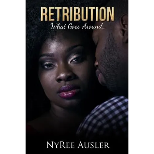 Retribution: What Goes Around...