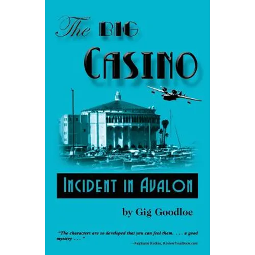 The Big Casino: Incident at Avalon