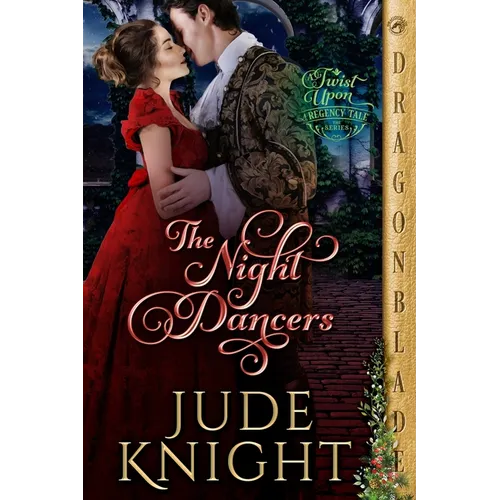 The Night Dancers: A Regency Historical Romance