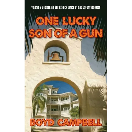One Lucky Son Of A Gun