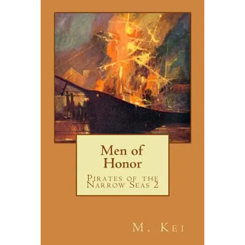 Pirates of the Narrow Seas 2: Men of Honor