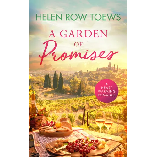 A Garden of Promises: A Sun-Drenched Second Chance Summer Romance