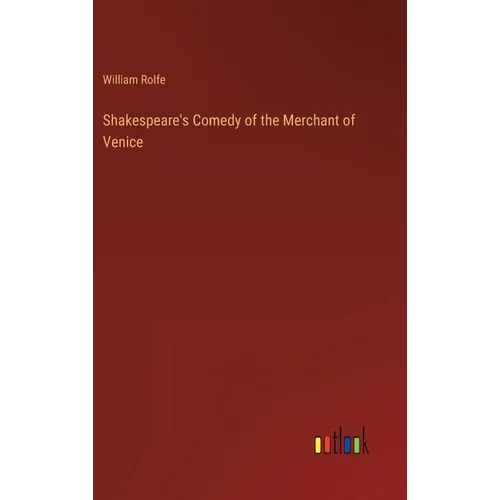 Shakespeare's Comedy of the Merchant of Venice