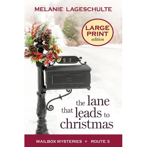 The Lane That Leads to Christmas