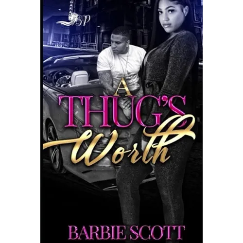A Thugs Worth