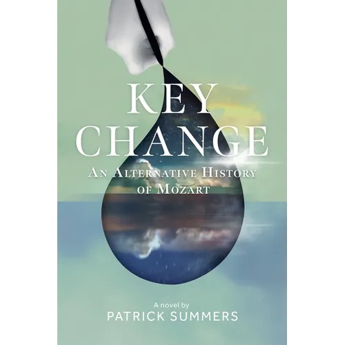 Key Change: An Alternative History of Mozart