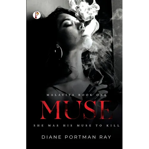 Muse: She was his muse to kill