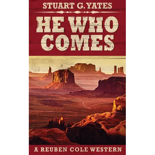He Who Comes