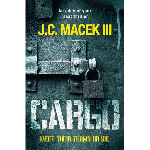 Cargo: An Edge of Your Seat Thriller