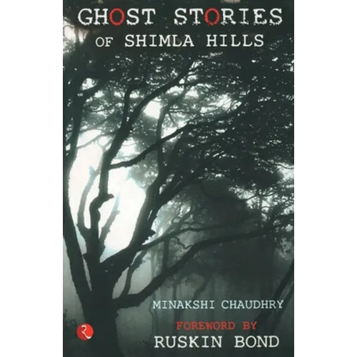 Ghost Stories of Shimla Hills