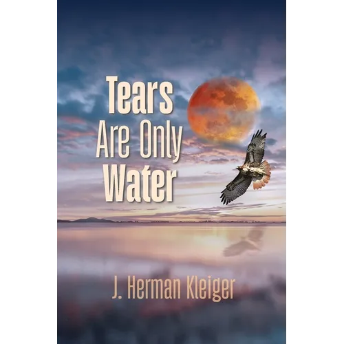 Tears Are Only Water
