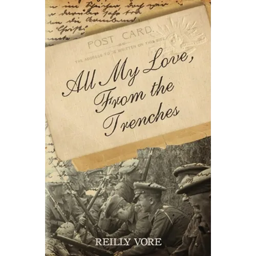 All My Love, From the Trenches