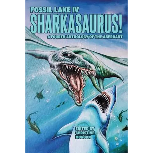Fossil Lake IV: Sharkasaurus!