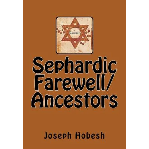 Sephardic Farewell/Ancestors