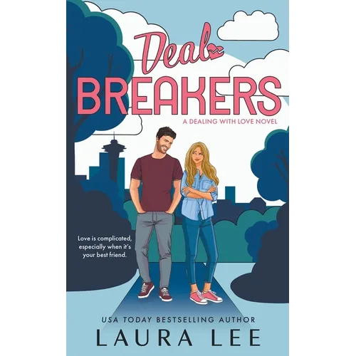 Deal Breakers: A Second Chance Romantic Comedy