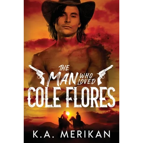 The Man Who Loved Cole Flores