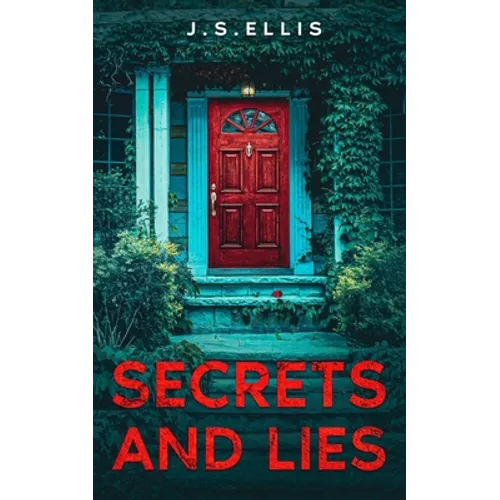 Secret and Lies: The Secret They Kept Book 2