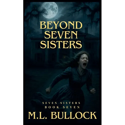 Beyond Seven Sisters