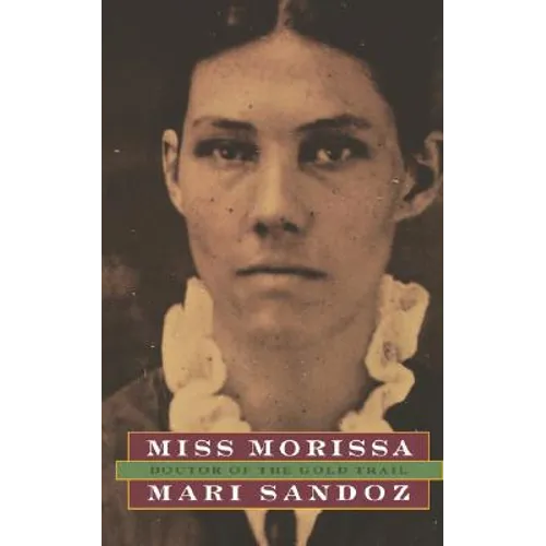 Miss Morissa: Doctor of the Gold Trail