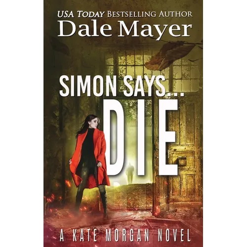 Simon Says... Die