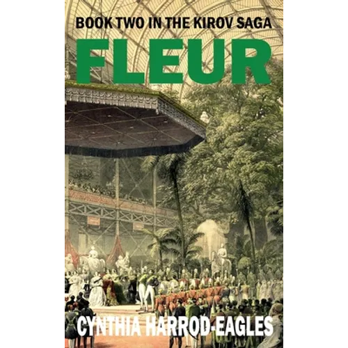 Fleur: Book Two in the Kirov Saga