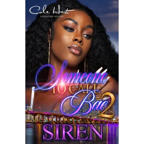 Someone To Call Bae 2: An African American Urban Romance
