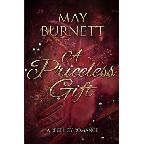 A Priceless Gift: A Regency Romance