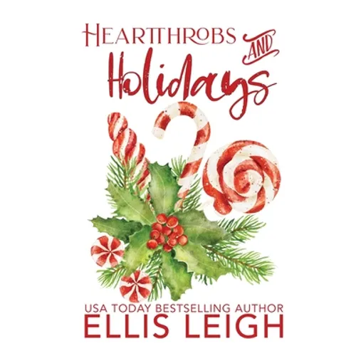 Heartthrobs & Holidays: A Kinship Cove Fun & Flirty Holiday Romance Collection