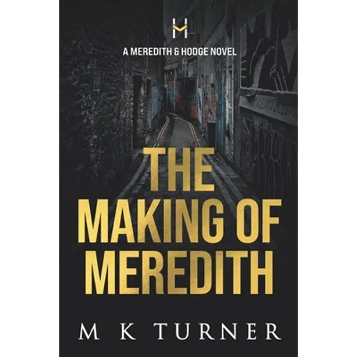 The Making of Meredith