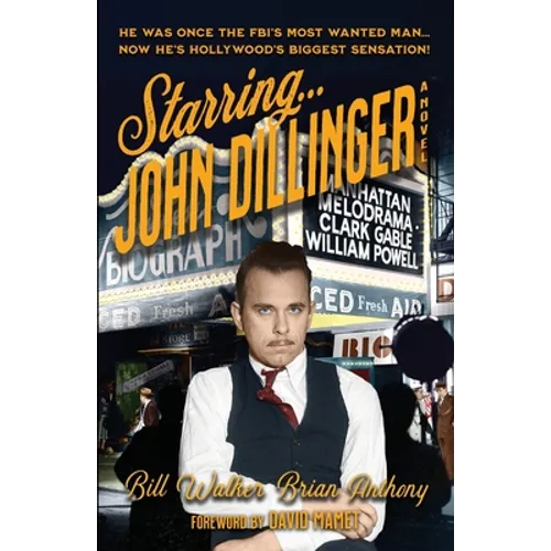 Starring... John Dillinger